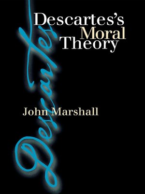 cover image of Descartes's Moral Theory